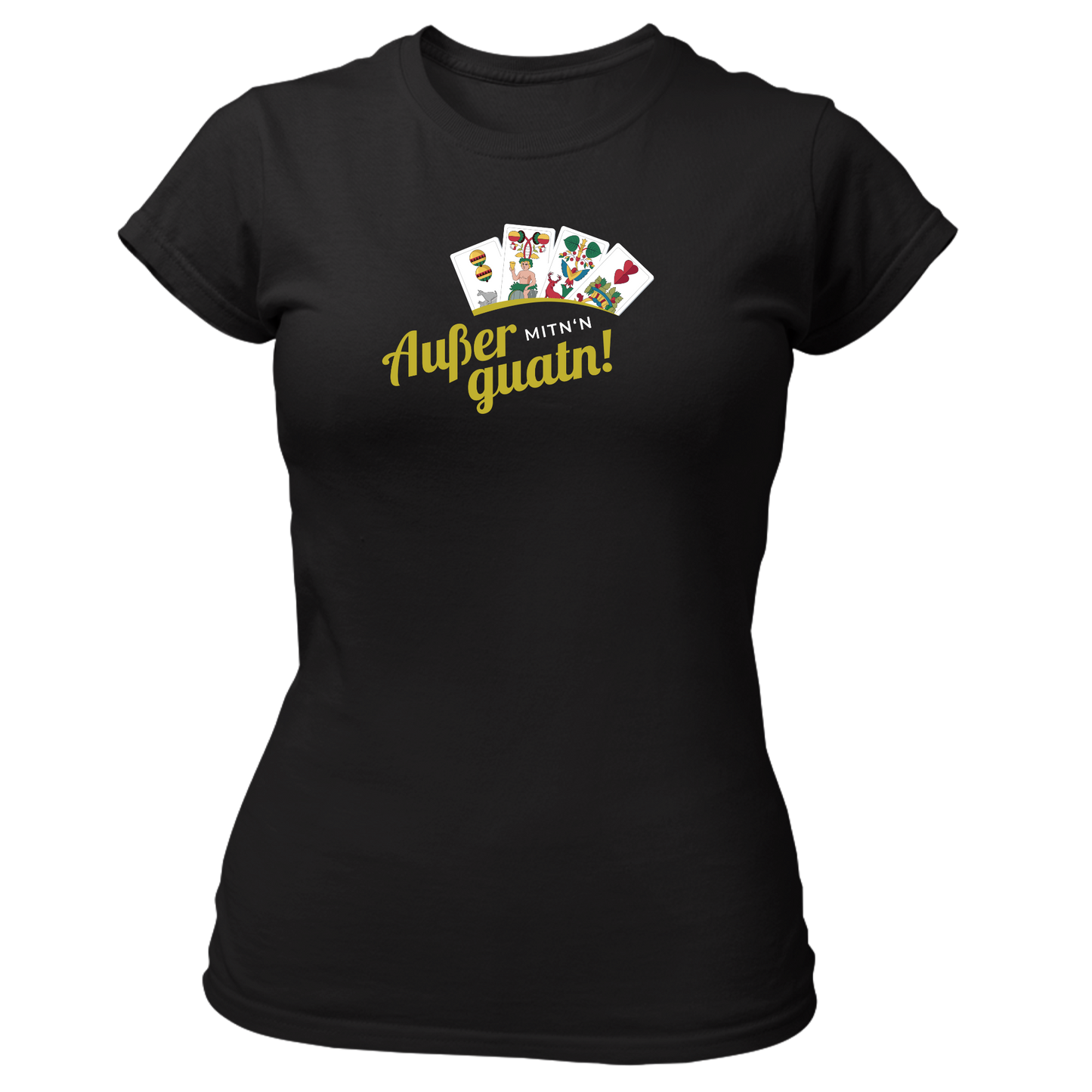 Außer mitn Guatn - Damenshirt Premium