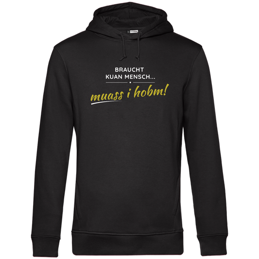 Braucht kuan Mensch - Unisex Hoodie Premium