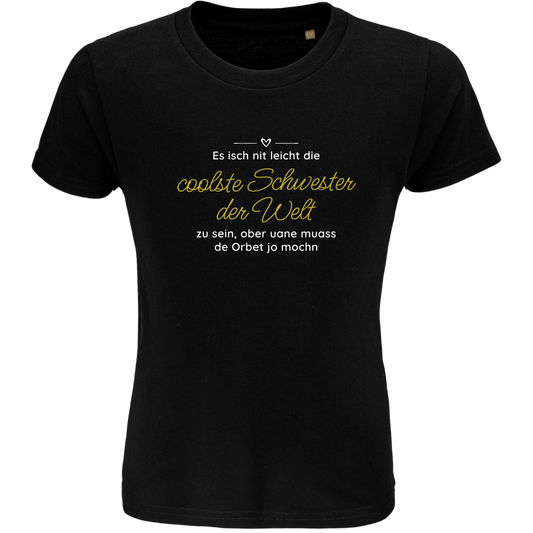 Coolste Schwestor - Kindershirt Premium