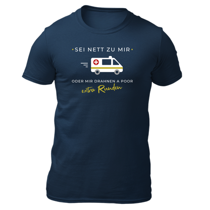 Sei nett zu mir, Rettung- Unisex Shirt Premium