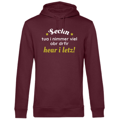 Sechn tua i nimmer viel - Unisex Hoodie Premium