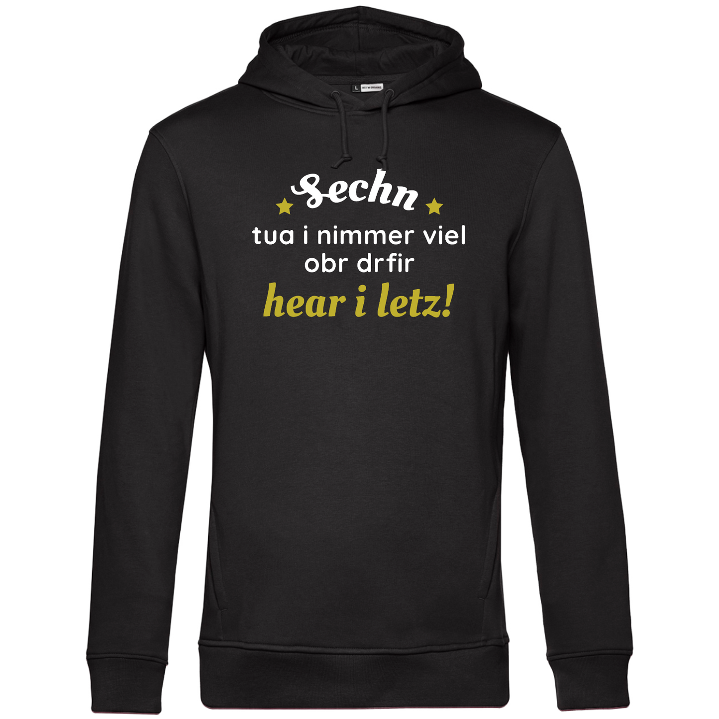 Sechn tua i nimmer viel - Unisex Hoodie Premium