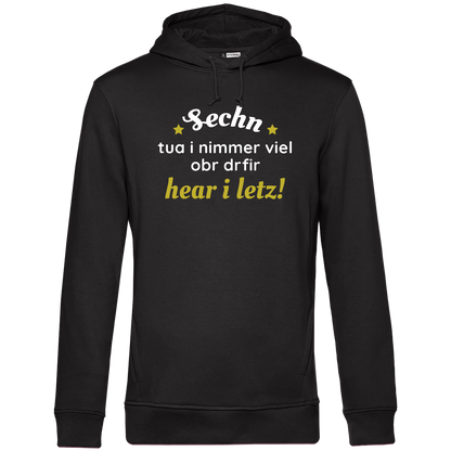 Sechn tua i nimmer viel - Unisex Hoodie Premium