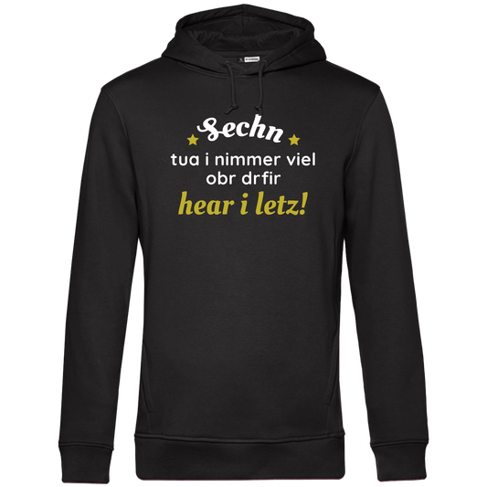 Sechn tua i nimmer viel - Unisex Hoodie Premium