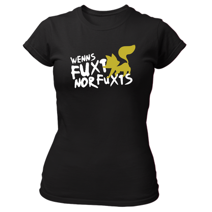 Wenns fuxt nor fuxts - Damenshirt Premium