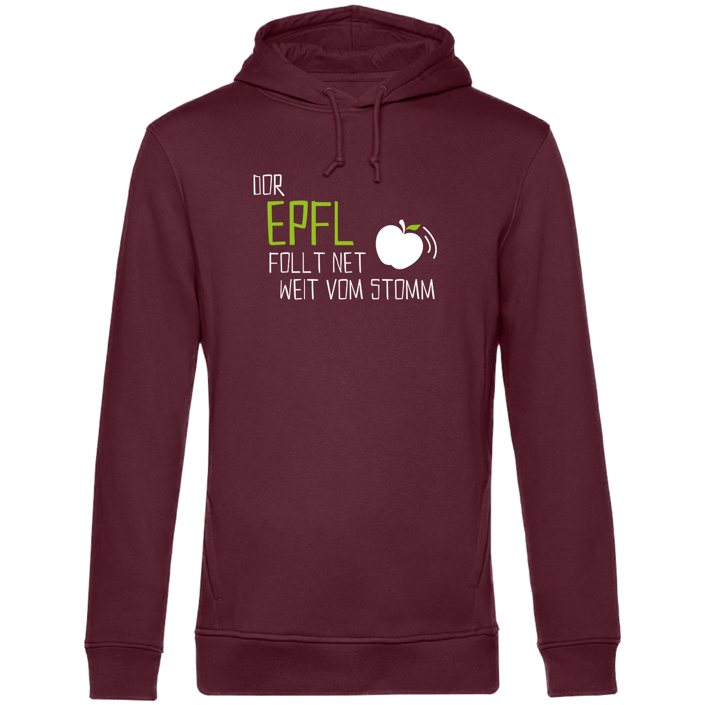 Dor Epfl follt net weit vom Stomm - Unisex Hoodie Premium