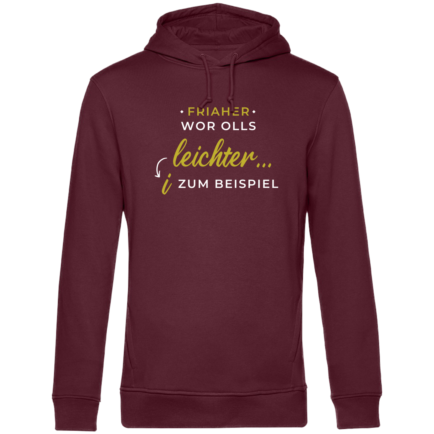 Friaher wor olls leichter - Unisex Hoodie Premium