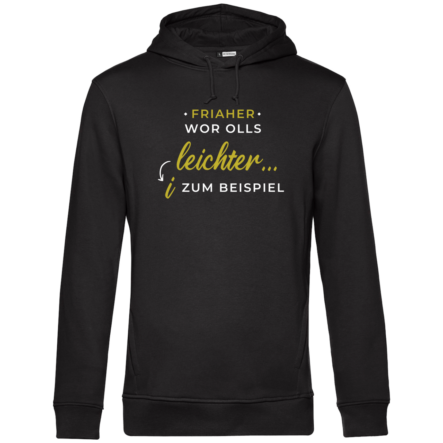 Friaher wor olls leichter - Unisex Hoodie Premium