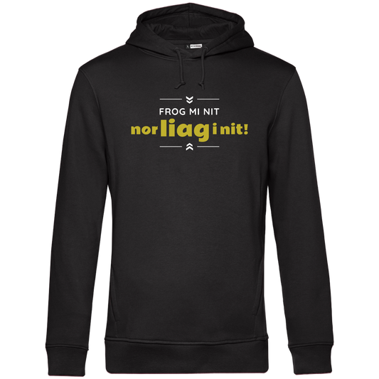 Frog mi nit, nor liag i nit - Unisex Hoodie Premium