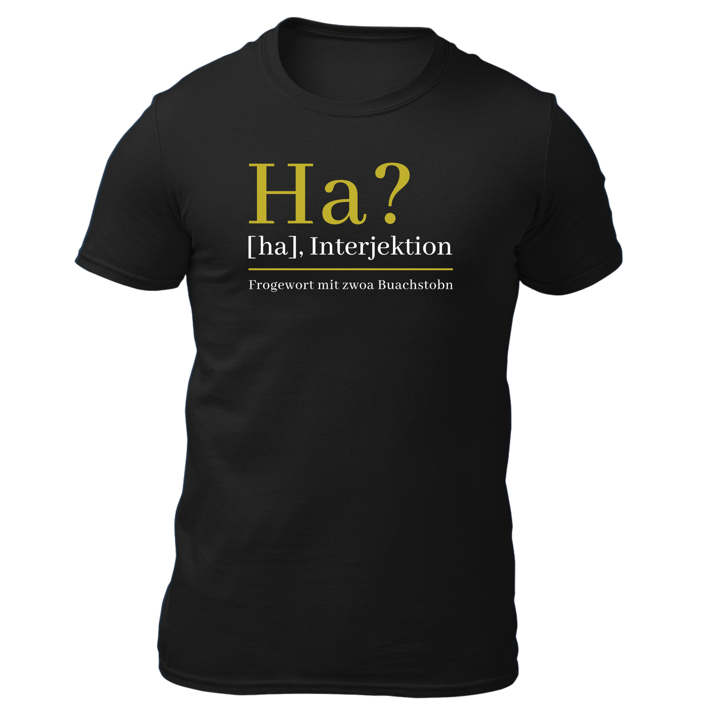 Ha? - Unisex Shirt Premium