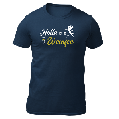 Holla die Weinfee - Unisex Shirt Premium