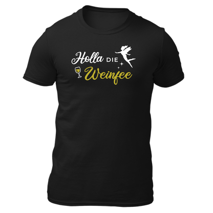 Holla die Weinfee - Unisex Shirt Premium