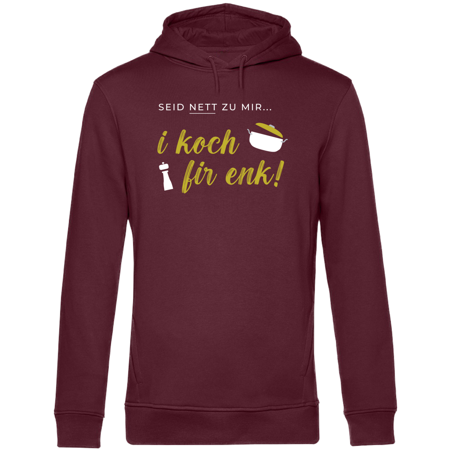 Seid nett zu mir, kochn - Unisex Hoodie Premium