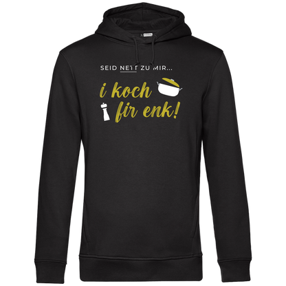 Seid nett zu mir, kochn - Unisex Hoodie Premium