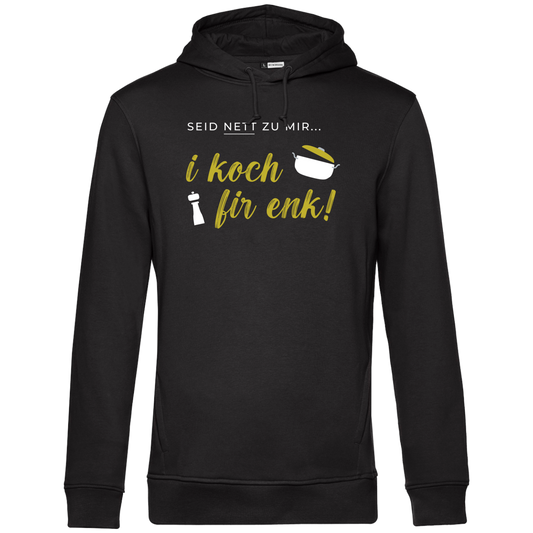 Seid nett zu mir, kochn - Unisex Hoodie Premium