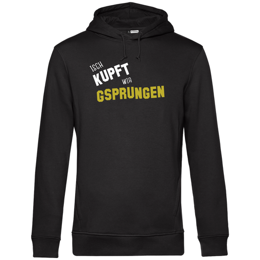 Isch kupft wia gsprungen - Unisex Hoodie Premium