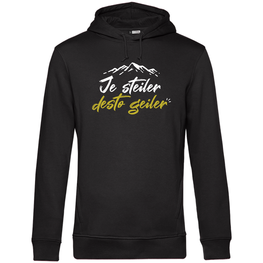 Je steiler desto geiler - Unisex Hoodie Premium