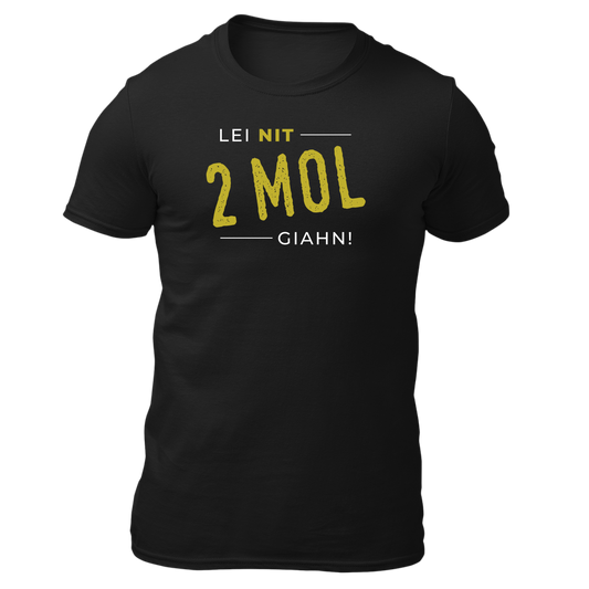 Lei nit 2 Mol giahn - Unisex Shirt Premium