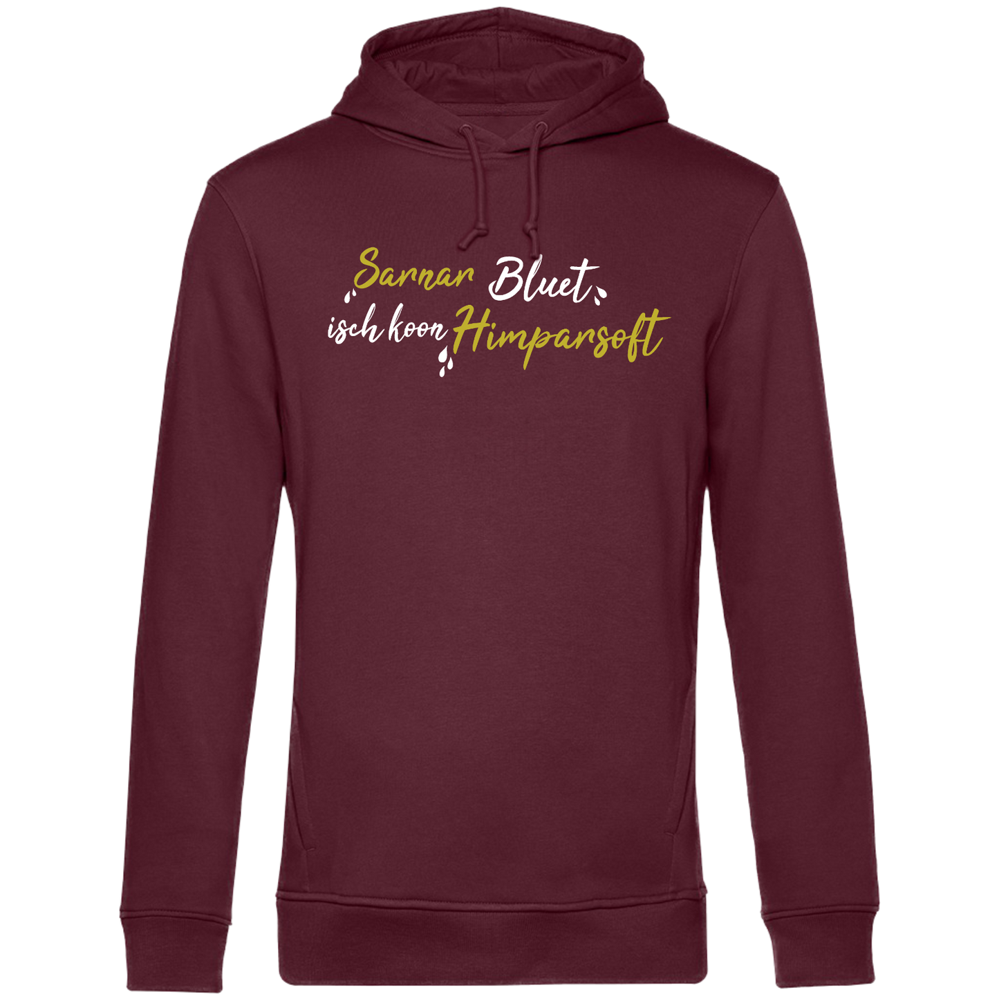 Sarnarbluet isch koon Himparsoft - Unisex Hoodie Premium