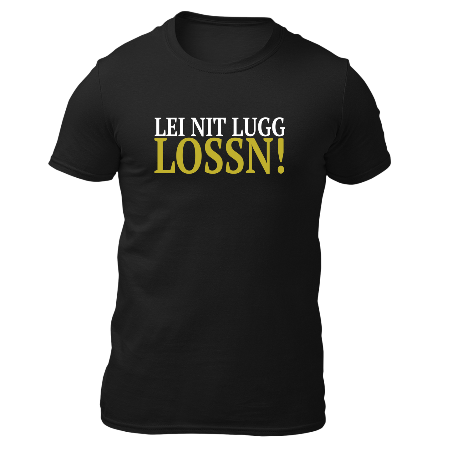 Lei nit lugg lossn - Herren Shirt Bio - Schwarz / S - Shirts & Tops